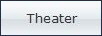 Theater
